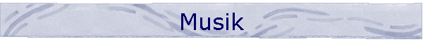 Musik